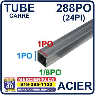 ACIER TUBE NEUF - 1PO X 1PO X 1 / 8PO X 288PO (24PI)