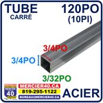 ACIER TUBE NEUF - 3 / 4PO X 3 / 4PO X 3 / 32PO X 120PO (10PI)