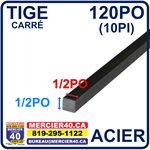 ACIER CARRÉ NEUF - 1 / 2PO X 1 / 2PO X 120PO (10PI)