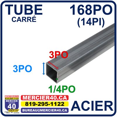 ACIER TUBE NEUF - 3PO X 3PO X 1 / 4PO X 168PO (14PI)