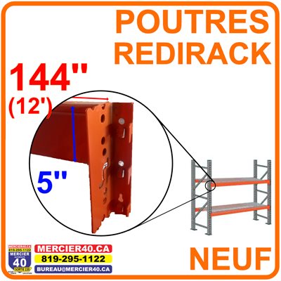 RAYONNAGE NEUF - POUTRE 144PO (12PI) X 5PO REDIRACK STEP