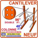 CANTILEVER NEUF - COLONNE DOUBLE PORTE-A-FAUX W8@18X96PO