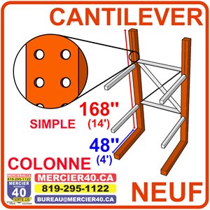 CANTILEVER NEUF - COLONNE SIMPLE PORTE-A-FAUX W8@18X168PO